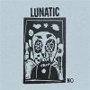 Lunatic – No LP