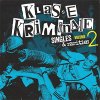 Klasse Kriminale – Singles & Rarities Vol.2 LP