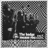 AK-47 – The Badge Means You Suck LP