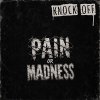 Knock Off – Pain Or Madness LP (pre-order)