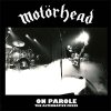 Motörhead - On Parole - The Alternative Mixes LP (pre-order)