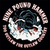 Nine Pound Hammer - Too Outlaw For Outlaw Country Pic 10"