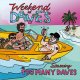 Too Many Daves – Weekend At Daves LP Too Many Daves – Weekend At Daves LP