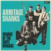 Armitage Shanks - Charge Of The Shite Brigade LP (pre-order)