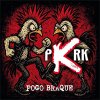 PKRK – Pogo Braque LP