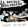 La Souris Deglinguee – Paris 23.05.89 LP
