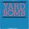 Yard Bomb - Same LP