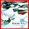 Bikini Kill - Reject All American col LP
