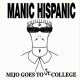 Manic Hispanic – Mijo Goes To Jr. College LP