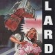 Lard – The Last Temptation Of Reid col 2xLP