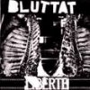 Bluttat – Liberte LP
