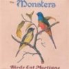 Monsters, The – Birds Eat Martians LP