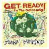 Sunny Domestozs – Get Ready For The Getready LP