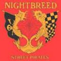 Nightbreed – Street Pirates LP