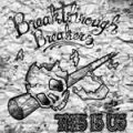 Break Through Breakers – This Is Us 10”