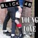 Slick46 - Young Love 10"