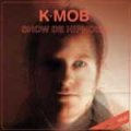 K-Mob - Show De Hipnosis LP