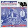 Pikes, The - No Name Street MLP