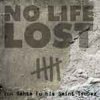 No Life Lost - Von Santa Fu Bis Saint Tropez LP