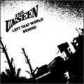 Unseen, The - Left That World Behind 12"