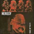 Heresy - Face Up To It col.LP