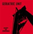 Geriatric Unit - Audit Of Enemies LP