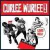 Curlee Wurlee - Likes Milk LP