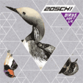 Zosch! - Birds Don´t Lie LP