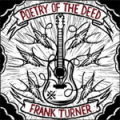 Turner, Frank - Poetry Of The Deed LP