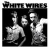 White Wires, The - WWIII LP