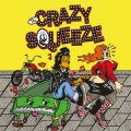 Crazy Squeeze, The - Same LP
