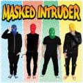 Masked Intruder - Same LP