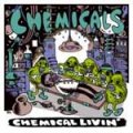 Chemicals, The - Chemical Livin´ LP