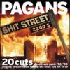 Pagans - Shit Street LP