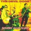 Devil Dogs, The - Saturday Night Fever LP