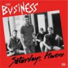 Business, The - Saturdays Heroes LP