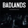 Badlands - Alexandrian Age LP