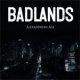 Badlands - Alexandrian Age LP