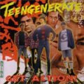 Teengenerate - Get Action LP