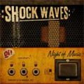 Shock Waves - Night Of Music LP