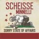 Scheisse Minnelli - Sorry State Of Affairs LP