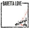 Baretta Love - Minimal Play LP (2nd press)