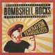 Bombshell Rocks - Generation Tranquilized LP