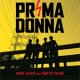 Prima Donna - Nine Lives And Forty-Fives LP