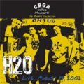 H2O - CBGB OMFUG Masters: Live August 19, 2002 LP