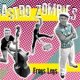 Astro Zombies - Frogs Legs LP