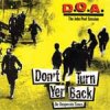DOA - Don´t Turn Yer Back LP