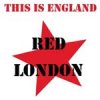 Red London - This Is England LP
