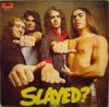 Slade - Slayed? LP