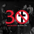 Bad Religion - 30 Years Live LP
